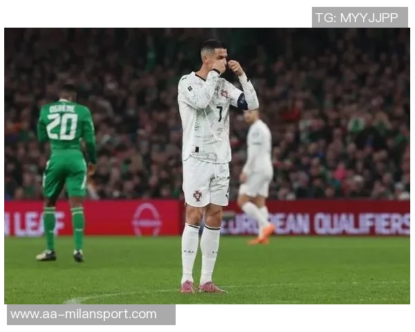 C罗国家队生涯首度染红引发热议球迷对裁判判罚意见不一